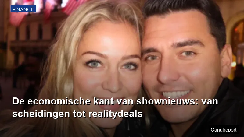 De economische kant van shownieuws: van scheidingen tot realitydeals
